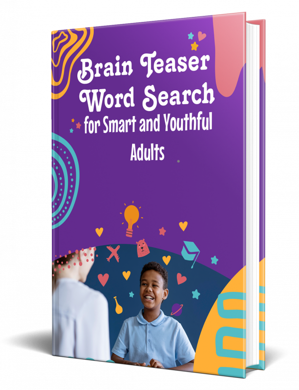 Brain Teaser Word Search for Smart and Youthful Adults